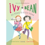 Ivy & Bean Set 2 Ivy and Bean No News Is Good News, Book 8, Hardcover