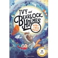 thumbnail image 1 of Ivy and Bearlock Holmes The Secret of the Wild Weather (Ivy and Bearlock Holmes Book 3): 15 Puzzles for Sleuths to Solve Volume 3, (Hardcover), 1 of 1