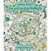 Ivy and the Inky Butterfly A Magical Tale to Color Paperback