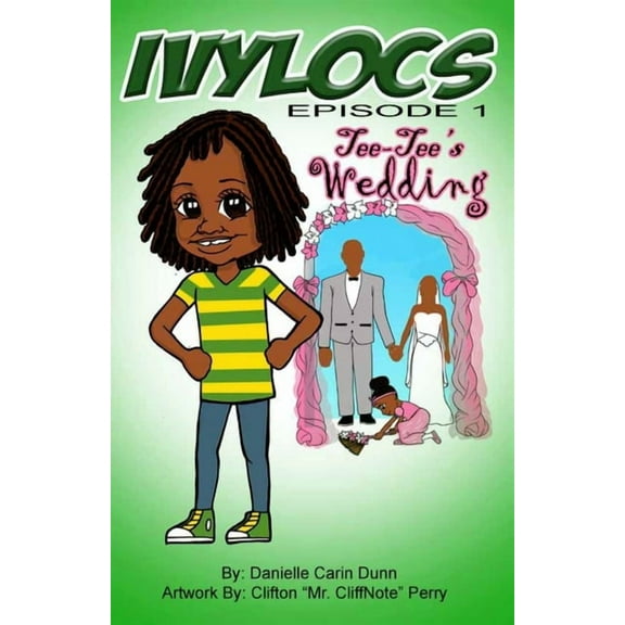 Ivylocs Ivylocs, Episode 1: Tee-Tee's Wedding, Book 1, (Paperback)