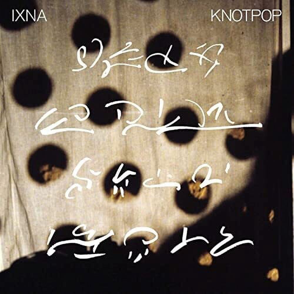 Ixna - Knotpop - Music & Performance - Vinyl