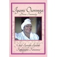 thumbnail image 1 of Iyami Osoronga: Divine Femininity: Divine Feminniity (Paperback), 1 of 1