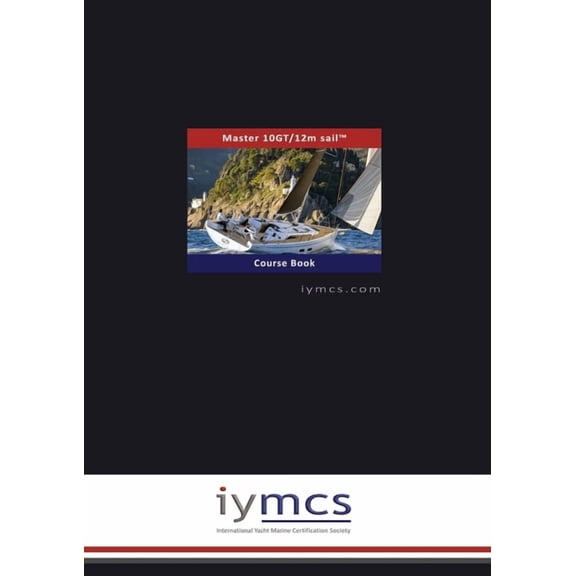 Iymcs Nautical Textbooks IYMCS Master 10 GT12meters text book, (Paperback)
