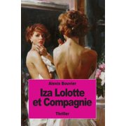 Iza Lolotte et Compagnie, Paperback