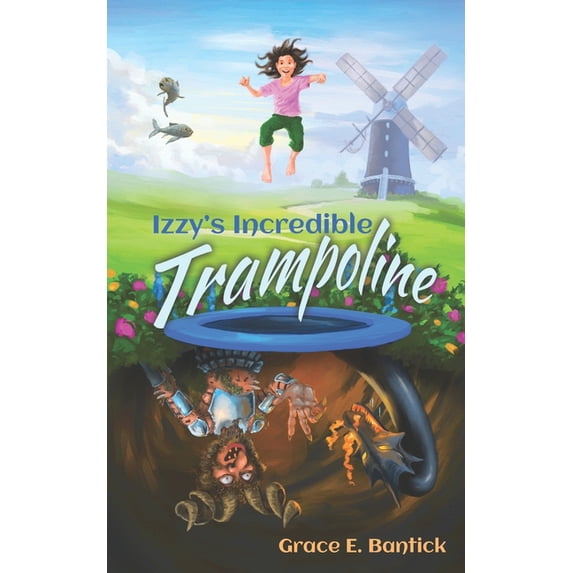 Izzy's Incredible Trampoline, (Paperback)