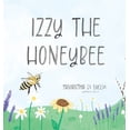 thumbnail image 1 of Izzy the Honeybee, (Hardcover), 1 of 1