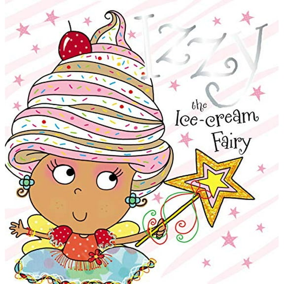 Pre-Owned Izzy the Ice-Cream Fairy Paperback