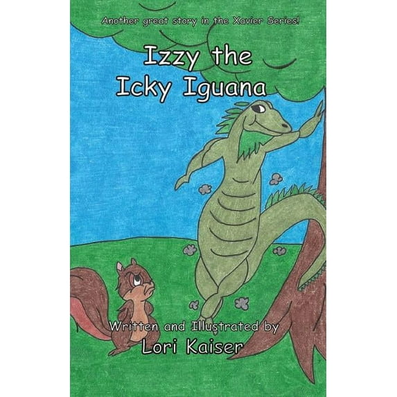 Izzy the Icky Iguana, (Paperback)