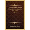 thumbnail image 1 of J. A. De Thou Son Histoire Universelle Et Ses Demeles Avec Rome (1881) (Paperback), 1 of 1