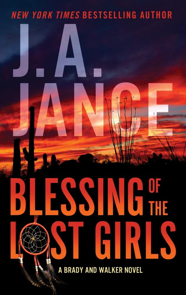 J. A. Jance: Blessing of the Lost Girls: A Brady and Walker Family Novel (Paperback)