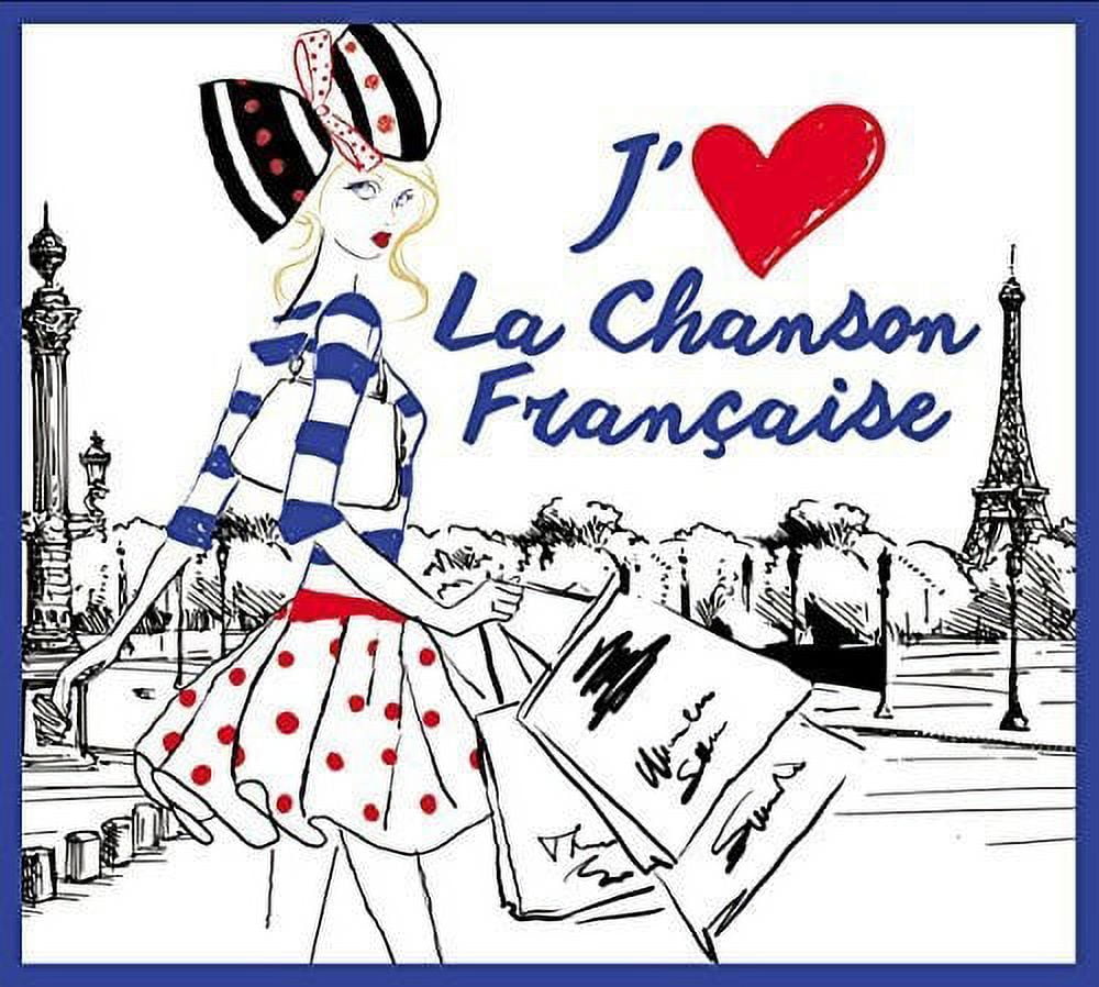 J'aime La Chanson Francaise.