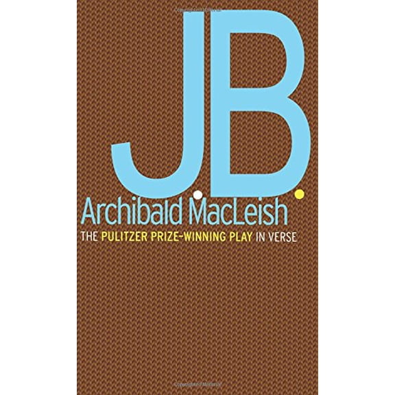 Pre-Owned J B: A Play in Verse Paperback - USED