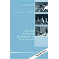 thumbnail image 1 of J-B CAD Single Issue Child & Adolescent Development: CAD152 CAD in Latin America (Paperback), 1 of 1