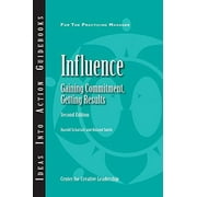 J-B CCL (Center for Creative Leadership): Influence: Gaining Commitment, Getting Results 2ED (Paperback)