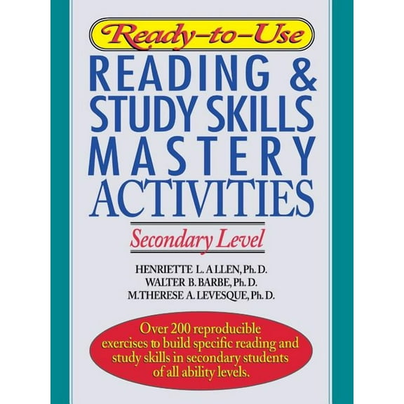 J-B Ed: Ready-To-Use Activities: Ready-To-Use Reading & Study Skills Mastery Activities: Secondary Level (Paperback)