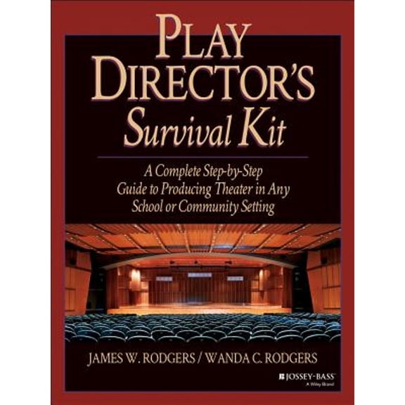 Pre-Owned Play Director's Survival Kit: A Complete Step-By-Step Guide to Producing Theater in Any School or Community Setting (Paperback) 0876285655 9780876285657