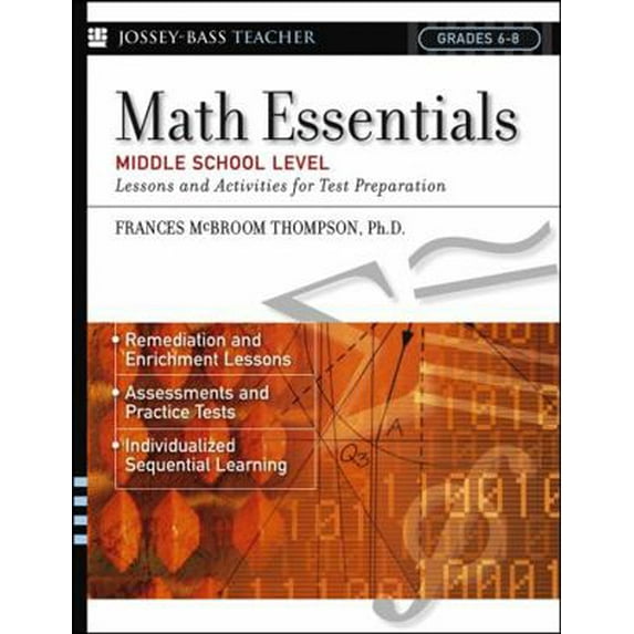 Pre-Owned Math Essentials, Middle School Level: Lessons and Activities for Test Preparation (Paperback) 0787966029 9780787966027