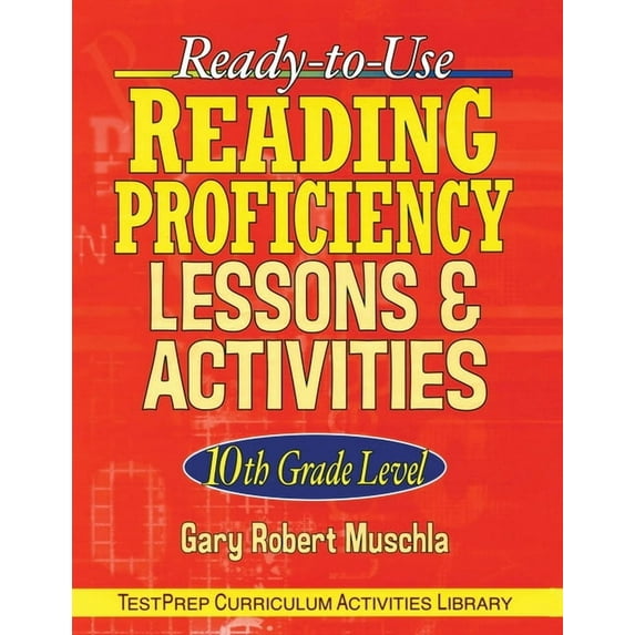 J-B Ed: Test Prep Ready-To-Use Reading Proficiency Lessons & Activities: 10th Grade Level, Book 67, (Paperback)