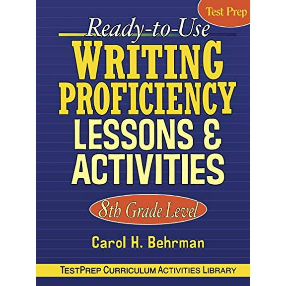 Pre-Owned Ready-to-Use Writing Proficiency 8th Grade Level: Lessons & Activities: 66 (J-B Ed: Test Prep) Paperback
