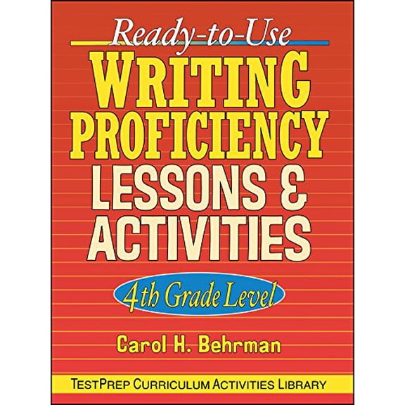 Pre-Owned Ready-To-Use Writing Proficiency Lessons & Activities: 4th Grade Level: 42 (J-B Ed: Test Prep) Paperback