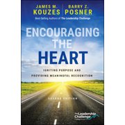 J-B Leadership Challenge Kouzes/Posner Encouraging the Heart Igniting Purpose and Providing Meaningful Recognition, Paperback