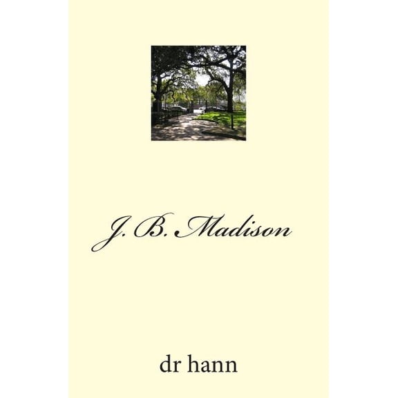 J. B. Madison (Paperback)