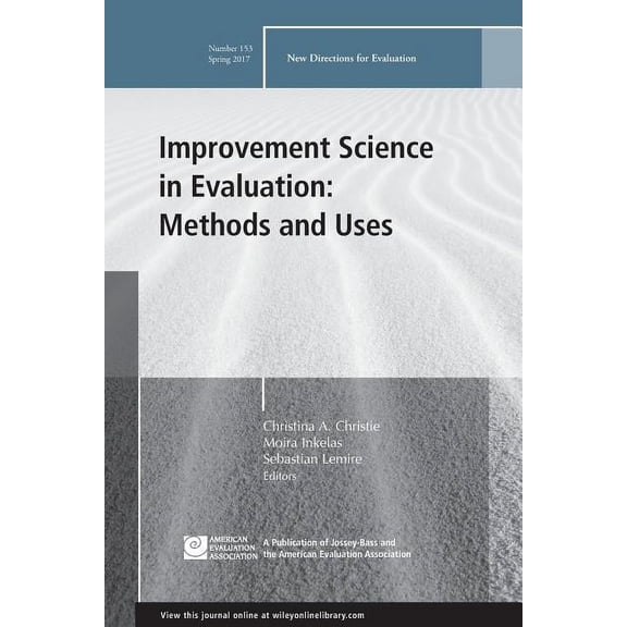 J-B Pe Single Issue (Program) Evaluation Improvement Science in Evaluation: Methods and Uses: New Directions for Evaluation, Number 153, (Paperback)
