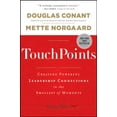 thumbnail image 1 of Pre-Owned Touchpoints: Creating Powerful Leadership Connections in the Smallest of Moments (Hardcover) 1118004353 9781118004357, 1 of 1