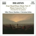 thumbnail image 1 of J. Brahms - 4 Hands Piano Music 17 - Music & Performance - CD, 1 of 1