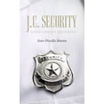 thumbnail image 1 of J.C. Security: Jesus Christ Security, (Paperback), 1 of 1
