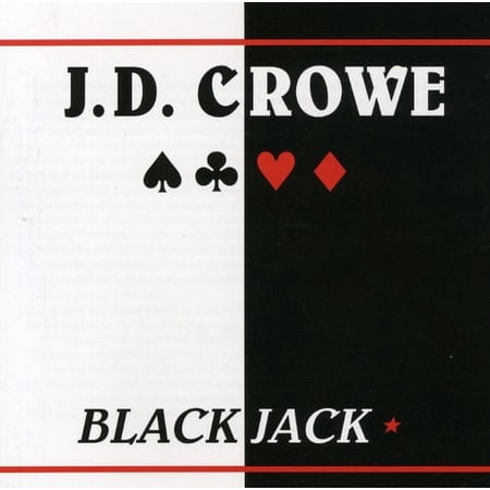 J.D. Crowe - Blackjack - Music & Performance - CD