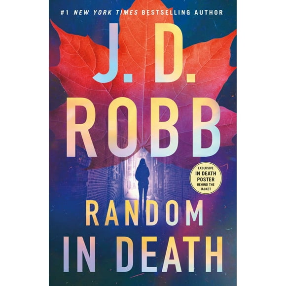 J. D. Robb: Random in Death: An Eve Dallas Novel (Hardcover)