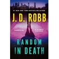 thumbnail image 1 of Pre-Owned Random in Death: An Eve Dallas Novel (Paperback) 1250336554 9781250336552, 1 of 1