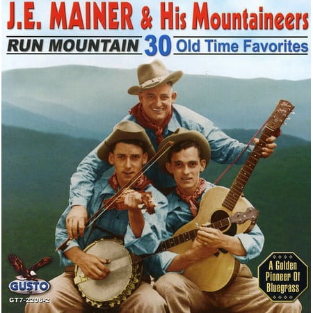 J.E. Mainer - Run Mountain: 30 Old Time Favorites - Music & Performance - CD