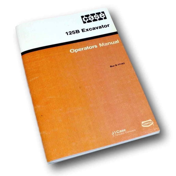 J I Case 125B Excavator Operators Owners Manual Track Operation Maintenance