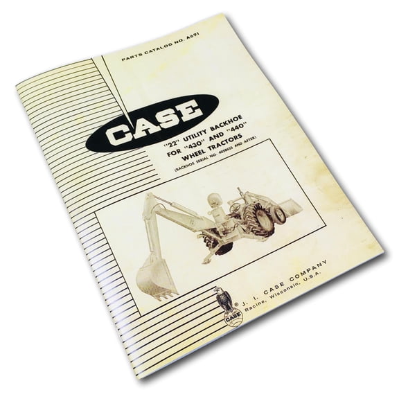 J I Case 22 Utility Backhoe For 430 440 Wheel Tractors Parts Catalog Manual