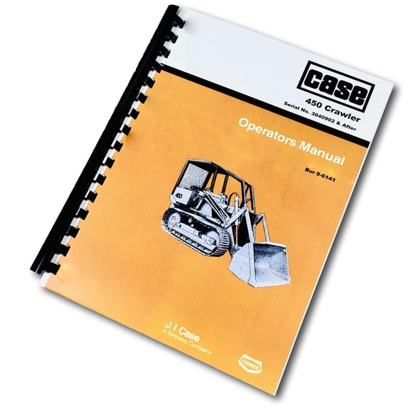 J I Case 450 Crawler S/N 3040902 And Up Operators Owners Manual Dozer Loader