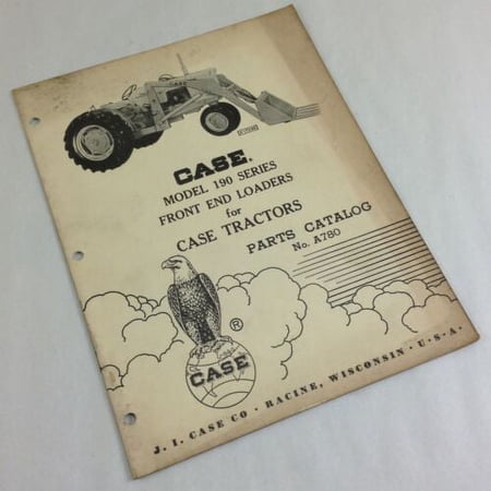 J I Case Model 190 Series Front Loaders For Case Tractors Parts Catalog Manual