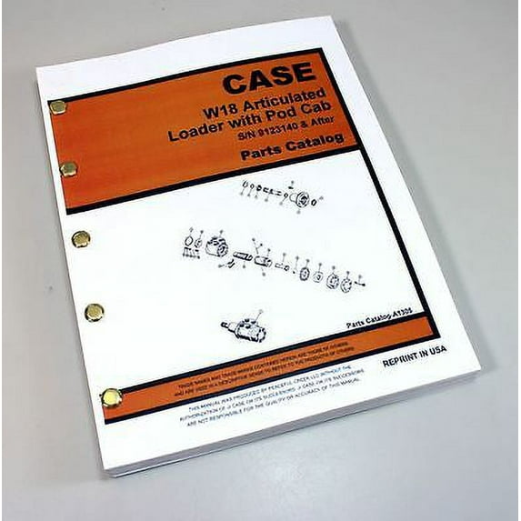 J I Case W18 Articulated Loader S//N 9123140 & Up Parts Catalog Manual No A1305