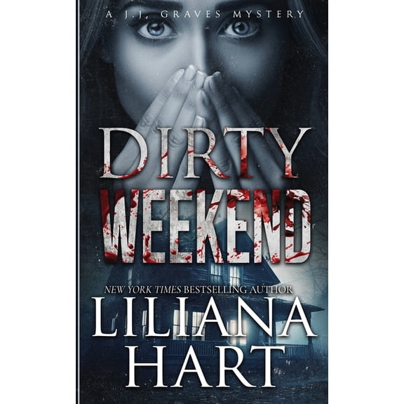 J.J. Graves Mystery Dirty Weekend, Book 14, (Paperback)