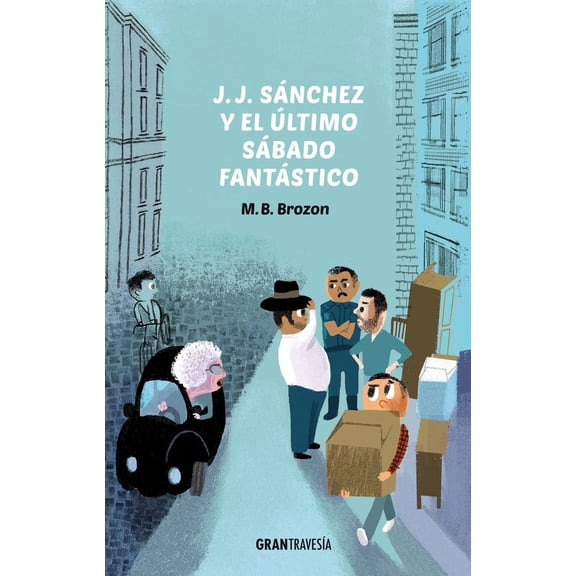 Pre-Owned J.J. Sánchez: J. J. Sánchez y el último sábado fantástico (Series #1) (Paperback)