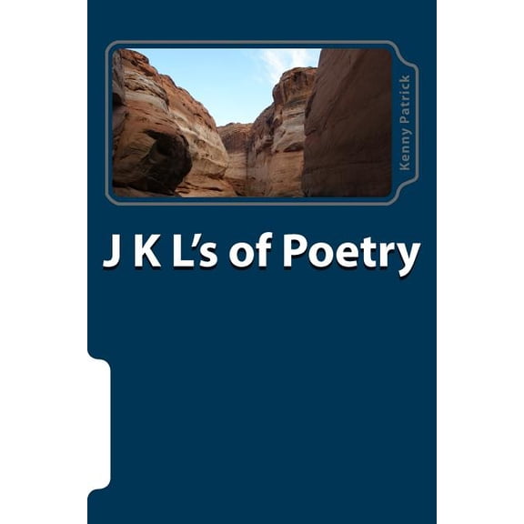 J K L's of Poetry, (Paperback)