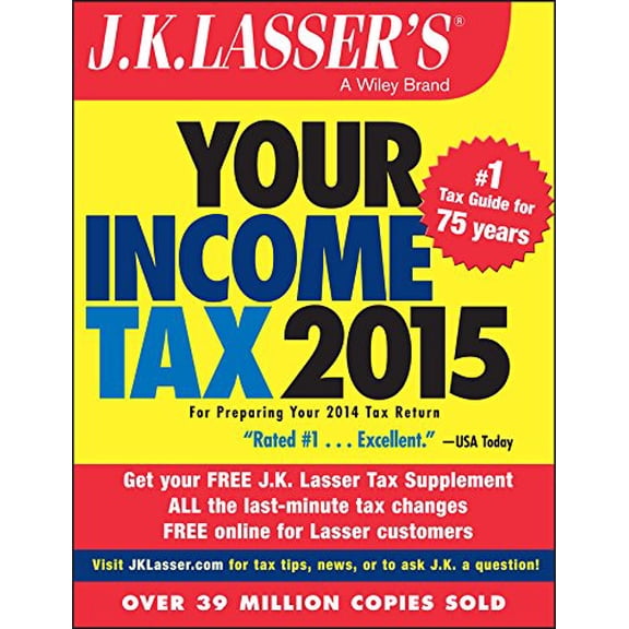 Pre-Owned J.K. Lasser's Your Income Tax 2015: For Preparing Your 2014 Tax Return (Paperback) by J K Lasser Institute