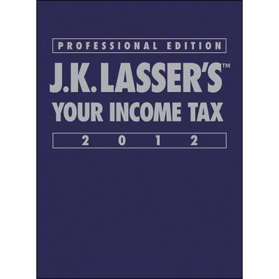 Pre-Owned J.K. Lasser's Your Income Tax: Professional Edition
