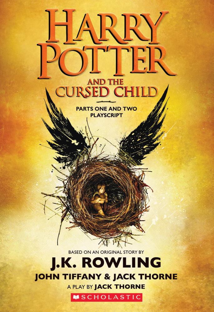 JACK THORNE J. K. Rowling: Harry Potter and the Cursed Child, Parts One and Two: the Official Playscript of the Original West End Production (Paperback)