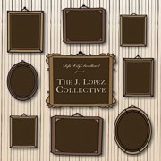 Sofa City Sweetheart - J. Lopez Collective - Music & Performance - CD