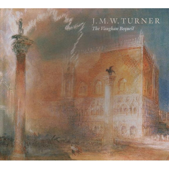 J.M.W. Turrner : The Vaughan Bequest (Paperback)