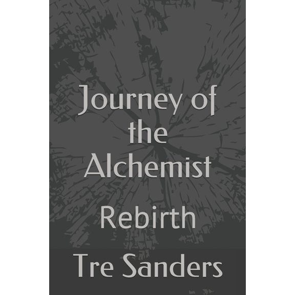 J.O.T.a: Journey of the Alchemist : Rebirth (Series #2) (Paperback)