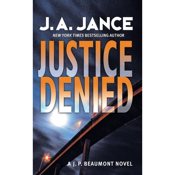 J.P. Beaumont Mysteries: Justice Denied (Paperback)