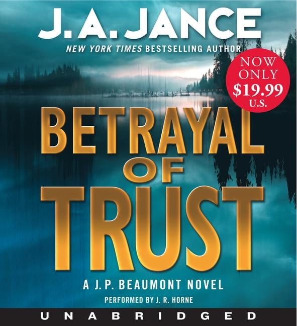 J. P. Beaumont Novel Betrayal of Trust Low Price CD: A J. P. Beaumont Novel, Book 20, (Audiobook)